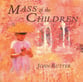 Mass of the Children CD